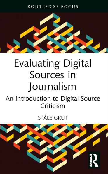 Evaluating Digital Sources in Journalism