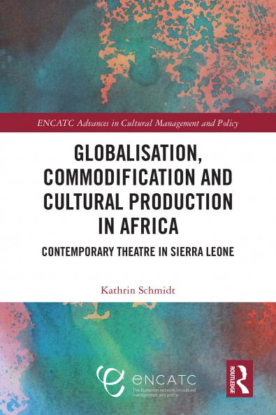 Globalisation Commodification and Cultural Production in Africa