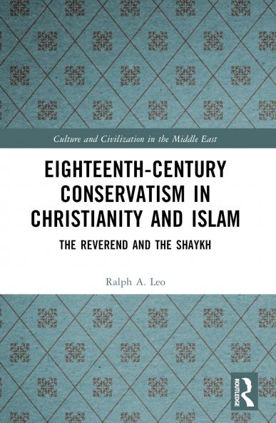Eighteenth-Century Conservatism in Christianity and Islam
