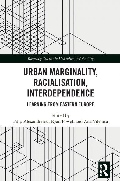 Urban Marginality Racialisation Interdependence