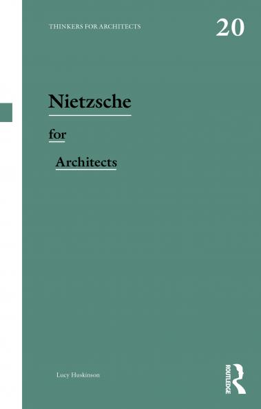 Nietzsche for Architects