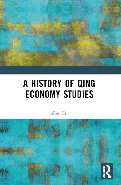 History of Qing Economy Studies