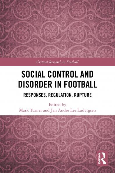 Social Control and Disorder in Football