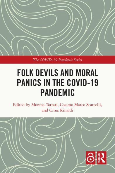 Folk Devils and Moral Panics in the COVID-19 Pandemic