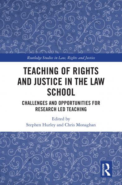 Teaching of Rights and Justice in the Law School