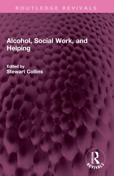 Alcohol Social Work and Helping