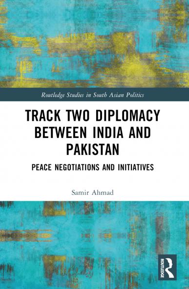 Track Two Diplomacy Between India and Pakistan