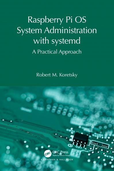 Raspberry Pi OS System Administration with Systemd