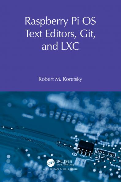 Raspberry Pi OS Text Editors git and LXC