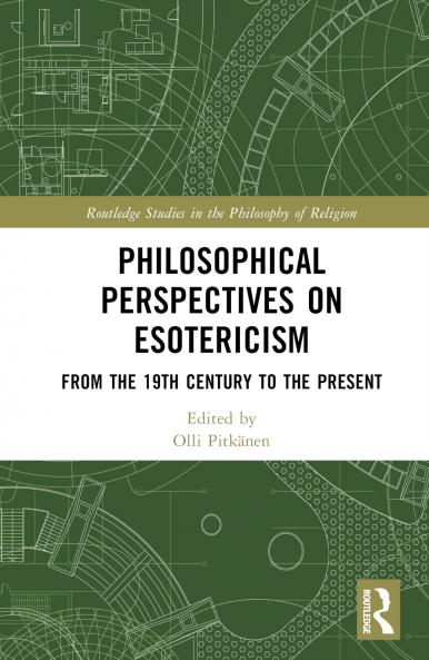 Philosophical Perspectives on Esotericism