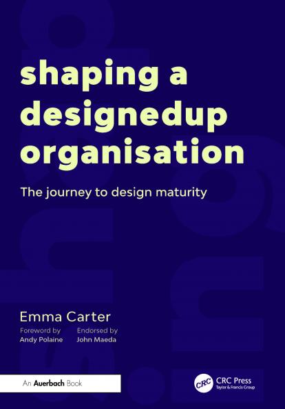 Shaping a DesignedUp Organisation