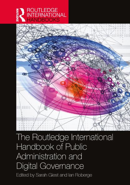 Routledge International Handbook of Public Administration and Digital Governance