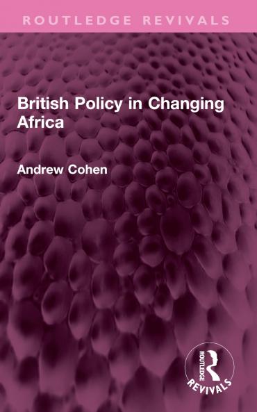British Policy in Changing Africa