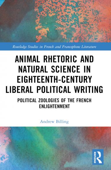 Animal Rhetoric and Natural Science in Eighteenth-Century Liberal Political Writing