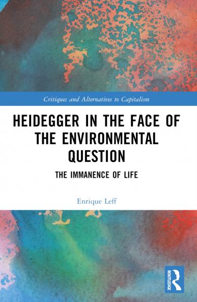 Heidegger in the Face of the Environmental Question