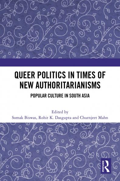 Queer Politics in Times of New Authoritarianisms