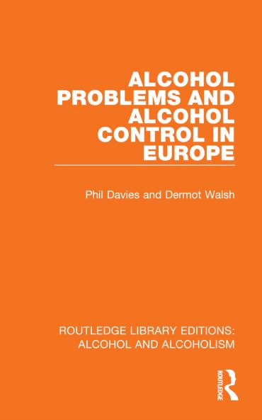 Alcohol Problems and Alcohol Control in Europe