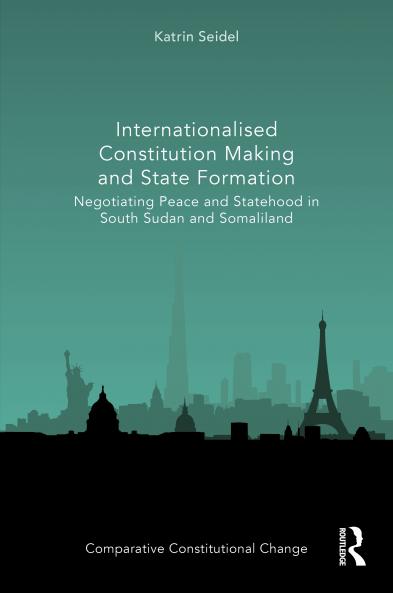 Internationalised Constitution Making and State Formation