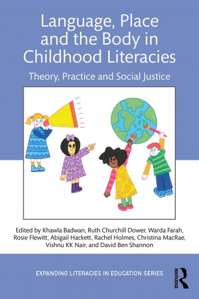 Language Place and the Body in Childhood Literacies