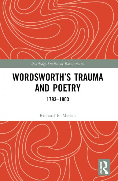 Wordsworth’s Trauma and Poetry