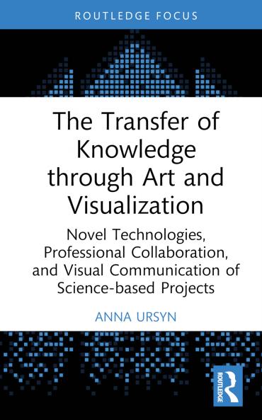 Transfer of Knowledge through Art and Visualization