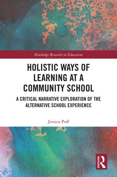 Holistic Ways of Learning at a Community School