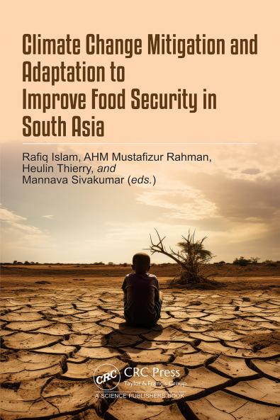 Climate Change Mitigation and Adaptation to Improve Food Security in South Asia