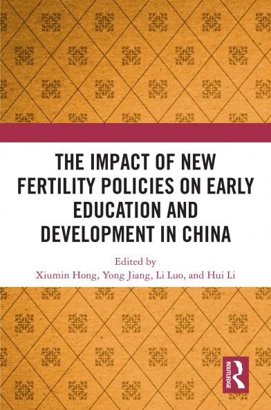 Impact of New Fertility Policies on Early Education and Development in China