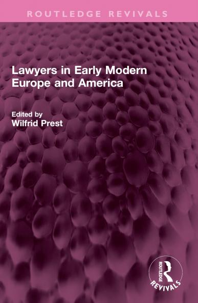 Lawyers in Early Modern Europe and America