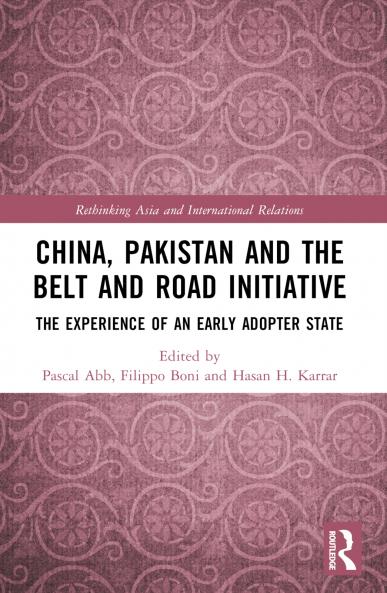 China Pakistan and the Belt and Road Initiative