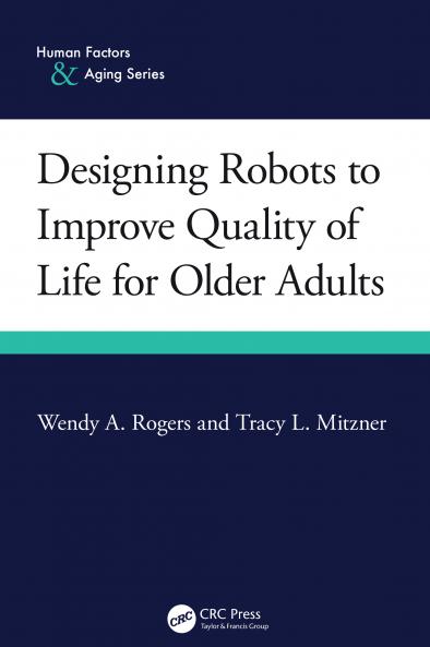 Designing Robots to Improve Quality of Life for Older Adults