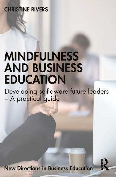 Mindfulness and Business Education