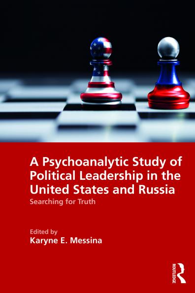 Psychoanalytic Study of Political Leadership in the United States and Russia