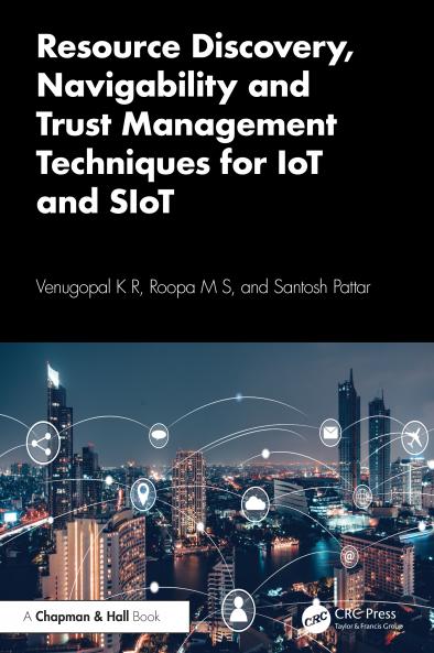 Resource Discovery Navigability and Trust Management Techniques for IoT and SIoT