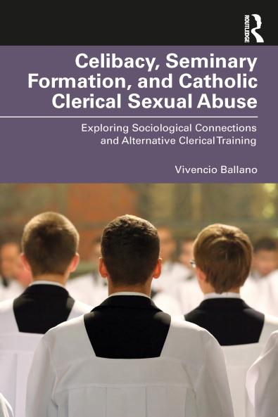 Celibacy Seminary Formation and Catholic Clerical Sexual Abuse