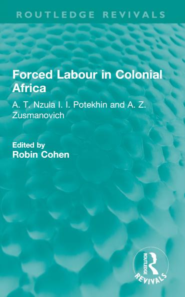 Forced Labour in Colonial Africa