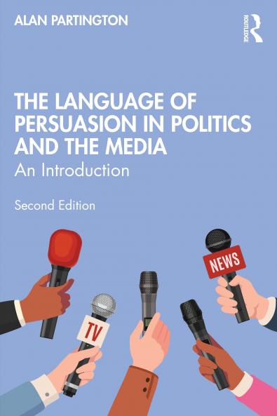 Language of Persuasion in Politics and the Media