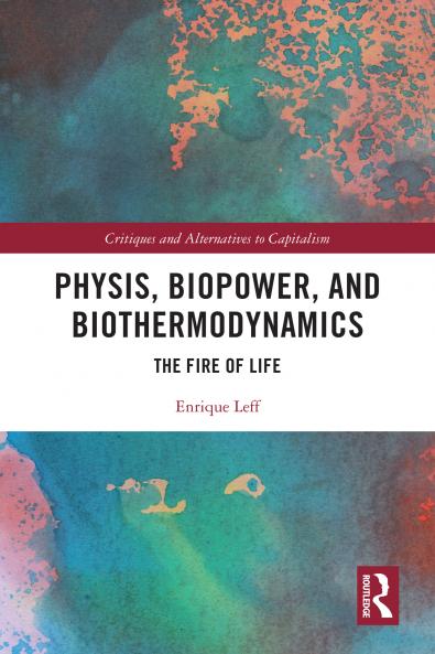 Physis Biopower and Biothermodynamics