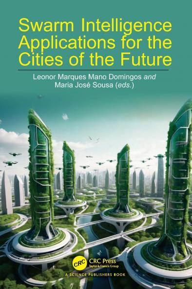 Swarm Intelligence Applications for the Cities of the Future