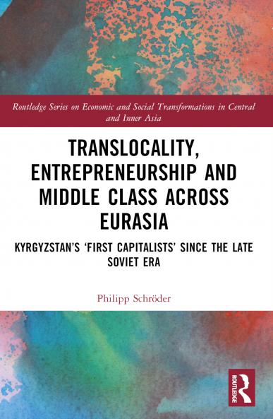 Translocality Entrepreneurship and Middle Class Across Eurasia