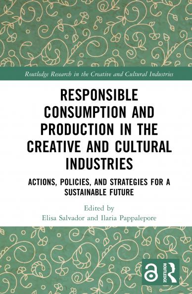 Responsible Consumption and Production in the Creative and Cultural Industries