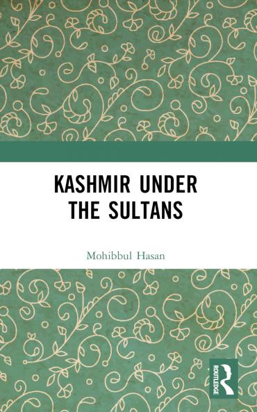 Kashmir Under the Sultans