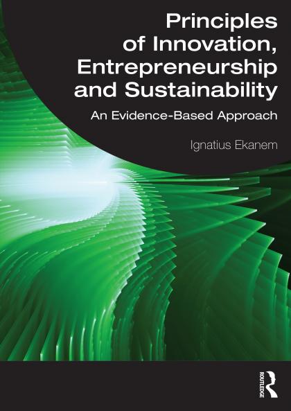 Principles of Innovation Entrepreneurship and Sustainability