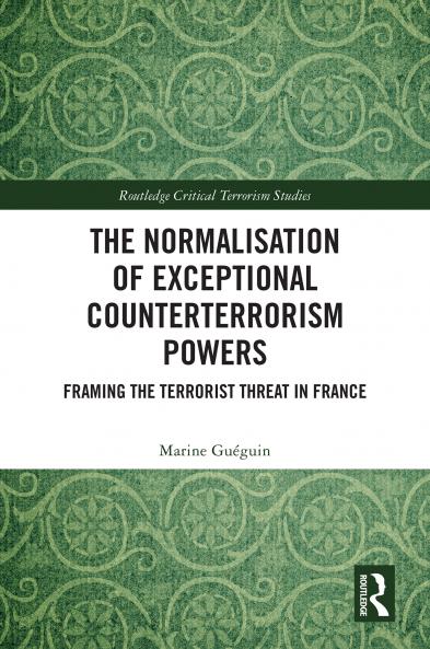 Normalisation of Exceptional Counterterrorism Powers