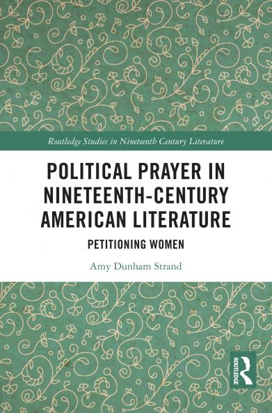Political Prayer in Nineteenth-Century American Literature