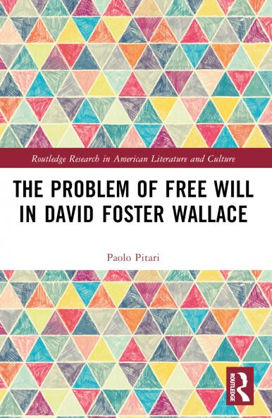 Problem of Free Will in David Foster Wallace
