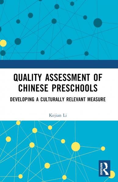 Quality Assessment of Chinese Preschools