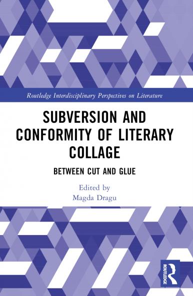 Subversion and Conformity of Literary Collage