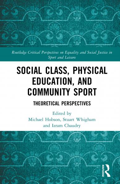 Social Class Physical Education and Community Sport