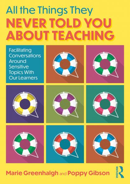 All the Things They Never Told You About Teaching